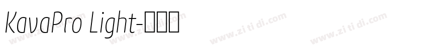 KavaPro Light字体转换 KavaPro Light字体转换